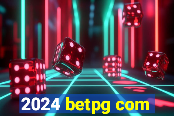 2024 betpg com