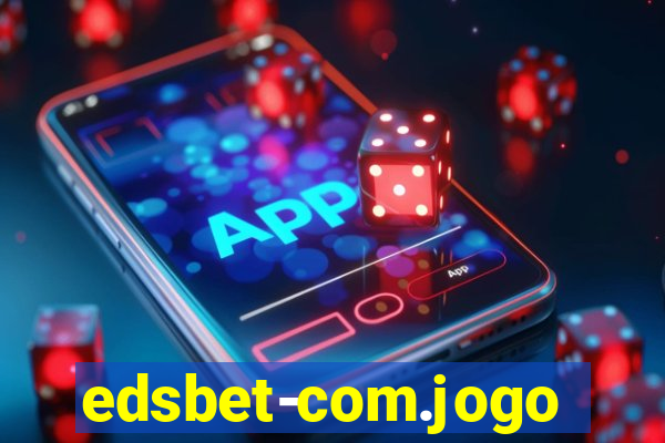 edsbet-com.jogos.app