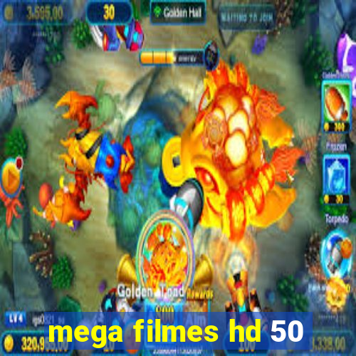 mega filmes hd 50