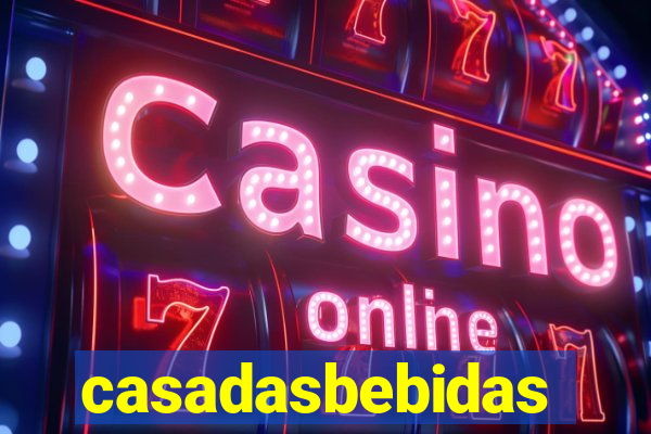 casadasbebidas