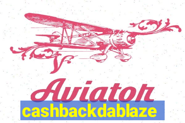 cashbackdablaze