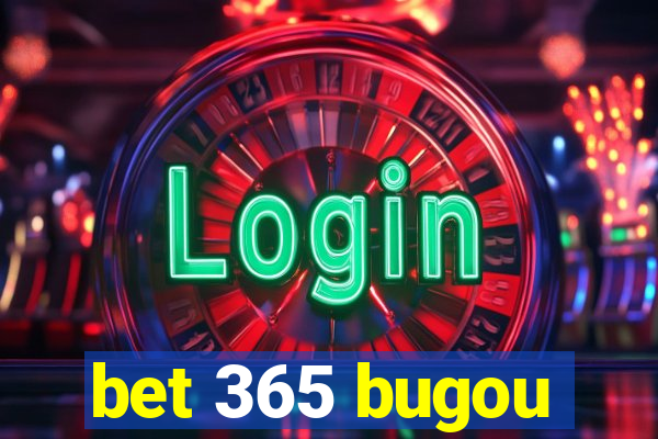 bet 365 bugou