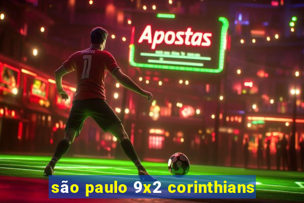 são paulo 9x2 corinthians