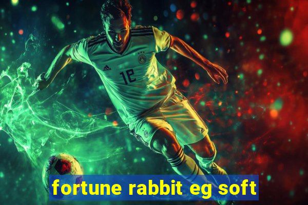 fortune rabbit eg soft