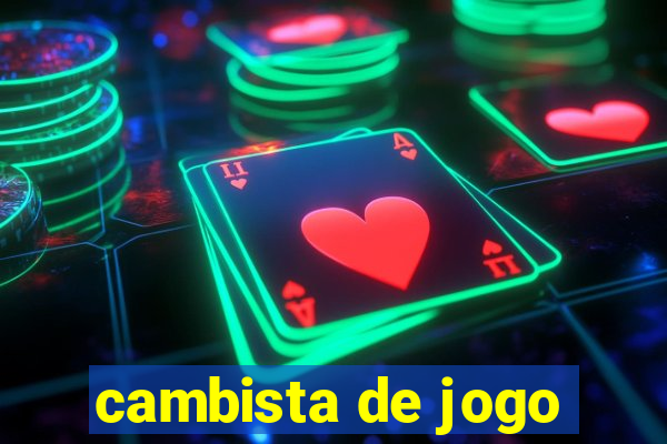 cambista de jogo