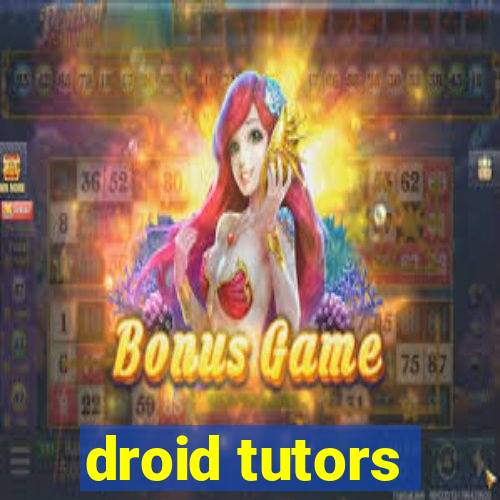 droid tutors