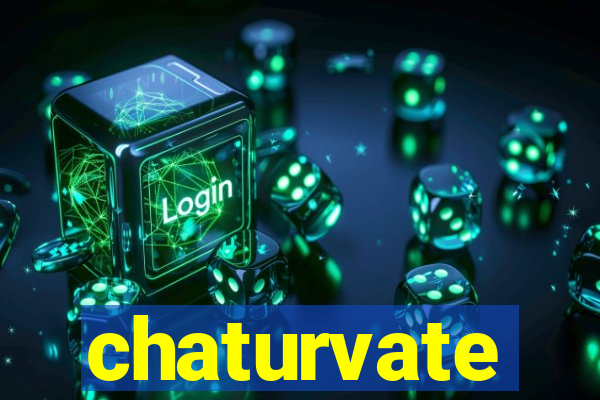 chaturvate