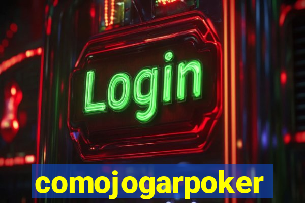 comojogarpoker