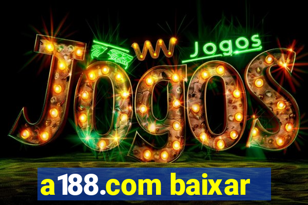 a188.com baixar