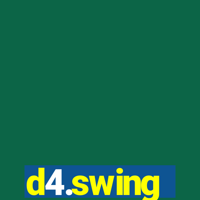 d4.swing