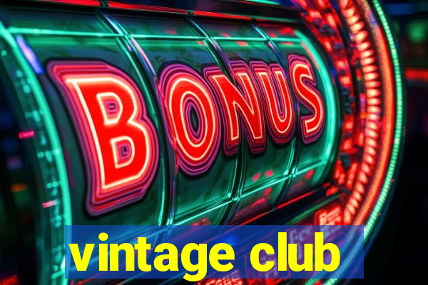 vintage club