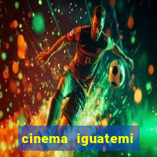 cinema iguatemi porto alegre