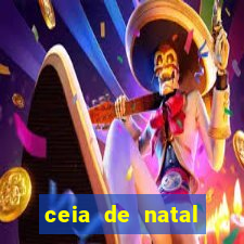 ceia de natal completa pronta