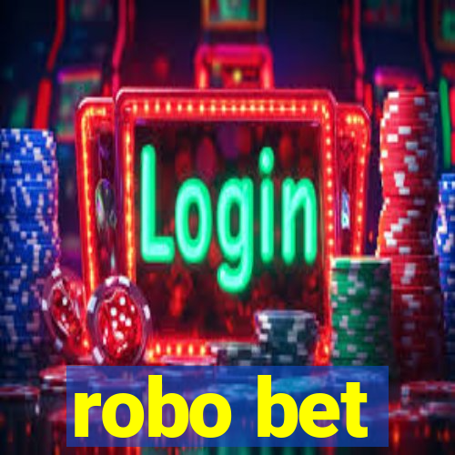 robo bet