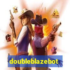 doubleblazebot