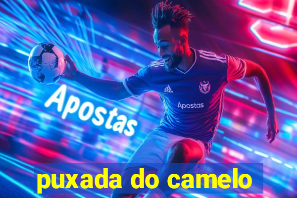 puxada do camelo