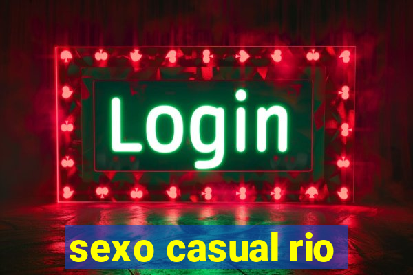 sexo casual rio