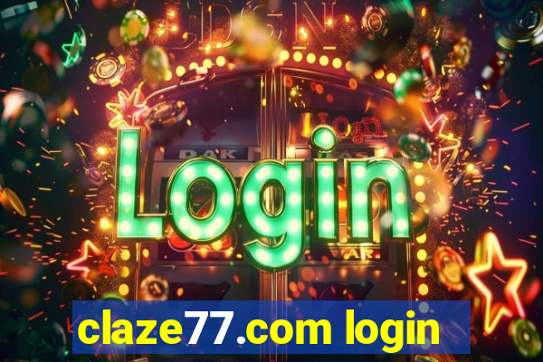 claze77.com login