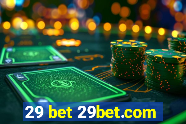 29 bet 29bet.com