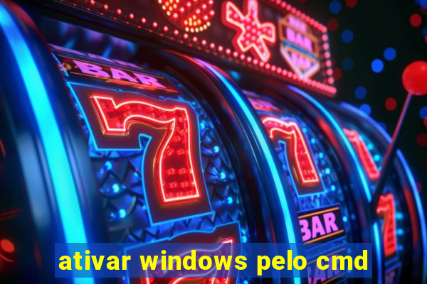 ativar windows pelo cmd