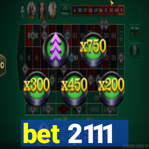 bet 2111