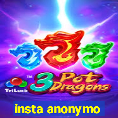 insta anonymo