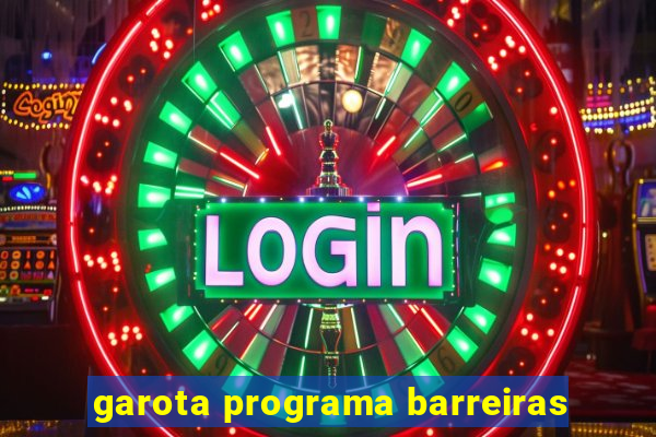 garota programa barreiras