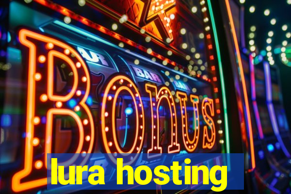 lura hosting