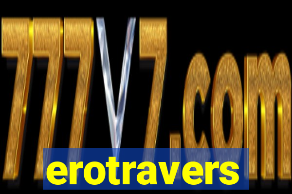 erotravers