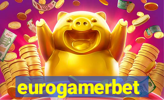 eurogamerbet