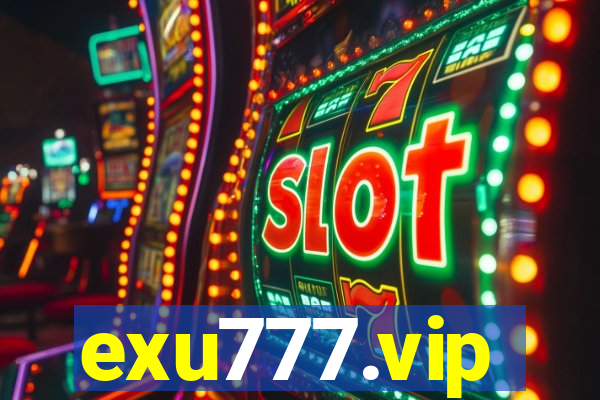 exu777.vip