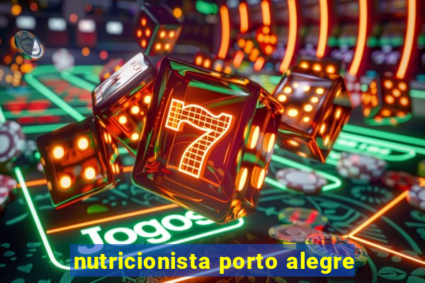 nutricionista porto alegre