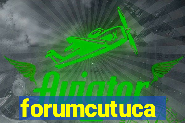 forumcutuca