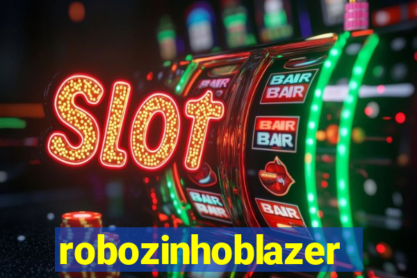 robozinhoblazer