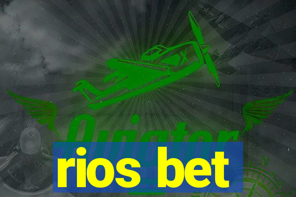 rios bet