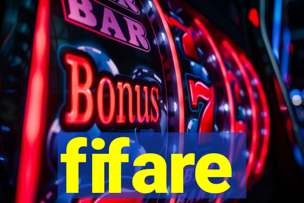 fifare