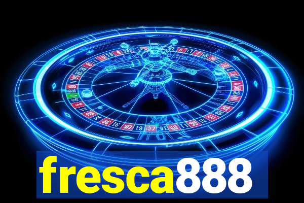 fresca888