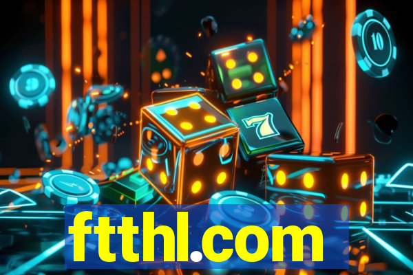 ftthl.com