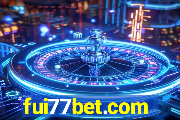 fui77bet.com