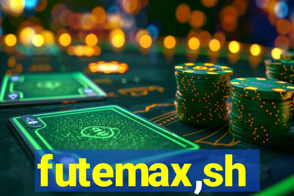 futemax,sh