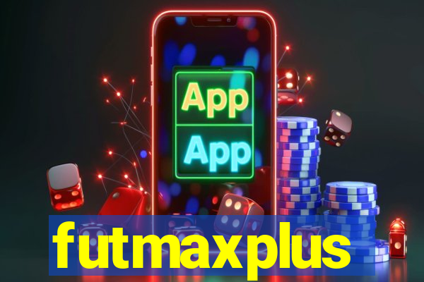 futmaxplus