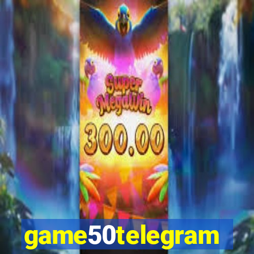 game50telegram