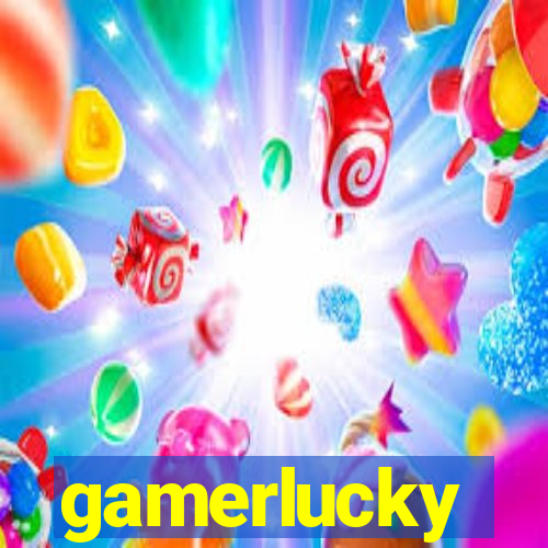 gamerlucky