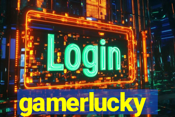 gamerlucky