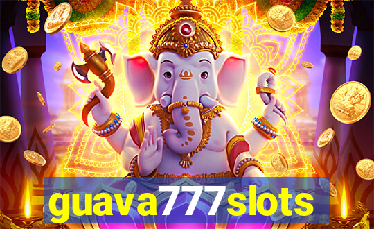 guava777slots