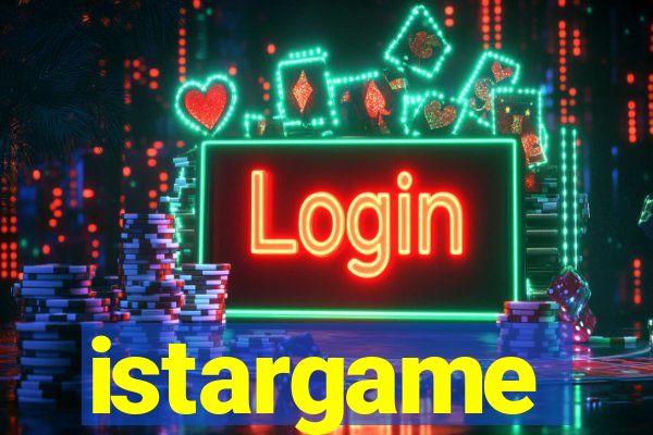 istargame