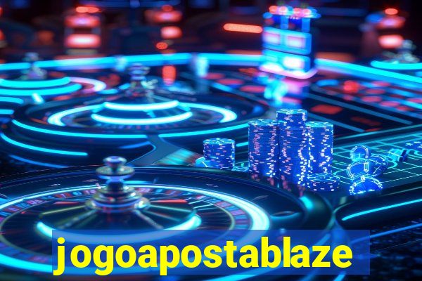 jogoapostablaze