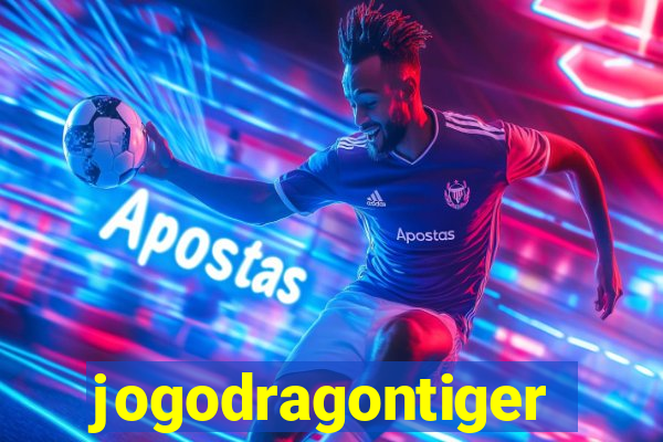 jogodragontiger