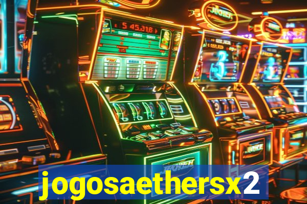 jogosaethersx2