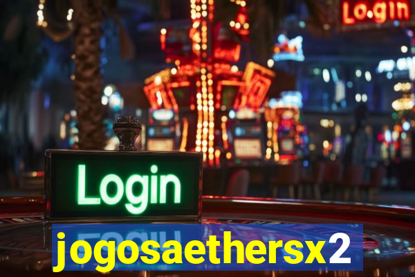 jogosaethersx2